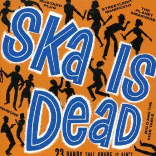 SKA IS DEAD Album CD Best The Toasters/Fishbone/Mustard Plug/The Porkers/Catch 2