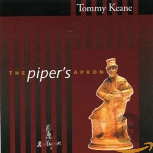 Tommy Keane The Piper's Apron  (CD)  Album - RARE NEW UK STOCK - GIFT IDEA