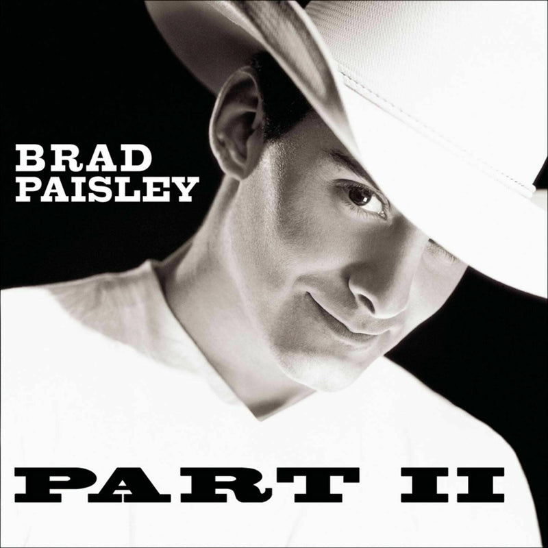 Brad Paisley Part 2 (II)  CD  NEW Album Gift Idea - OFFICIAL Best Of Greatest