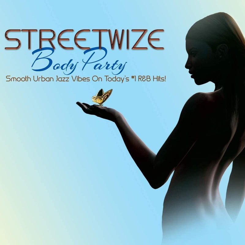 STREETWIZE: BODY PARTY (CD) Album Urban Jazz Rare Gift Idea JAZZ Supergroup