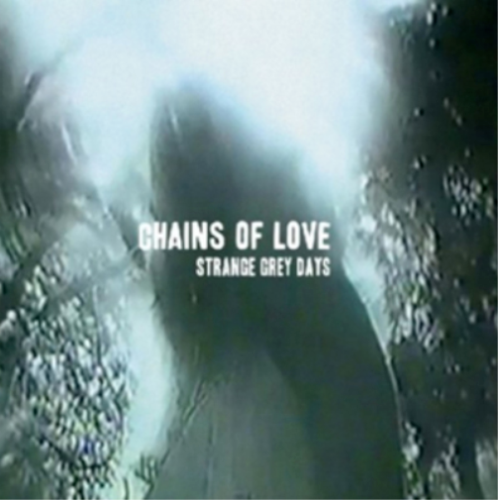 Chains of Love Strange Grey Days  (CD)  Album RARE new gift idea for Fans - UK