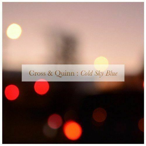 Cross & Quinn Cold Sky Blue Album (2016) CD NEW Gift Idea