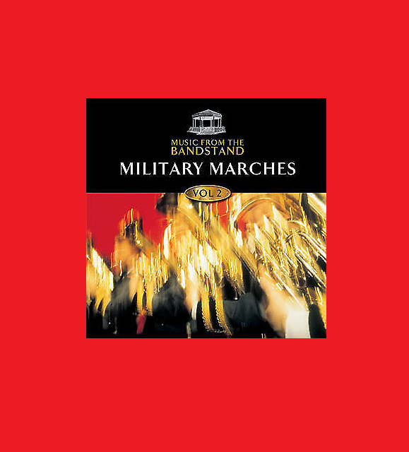 Music From The Bandstand - Military Marches Greatest War Marches CD Gift Idea