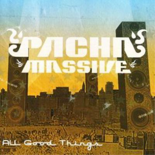 Pacha Band Album Massive-All Good Things (US IMPORT) CD Gift Idea Pachamama NEW