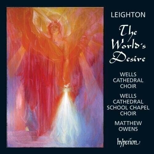 Leighton - The World's Desire (CD) ALBUM GIFT IDEA NEW WELLS CATHERDRAL CHOIR