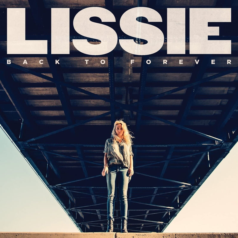 Back to Forever by Lissie ALBUM - CD - RARE NEW STOCK - GIFT IDEA UK