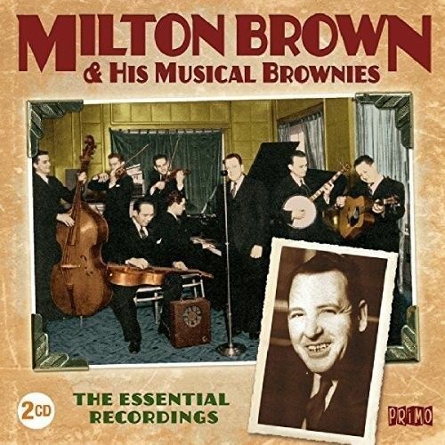 Milton Brown and his brownies -  Essential Recordings [New CD] UK RARE Album 2CD