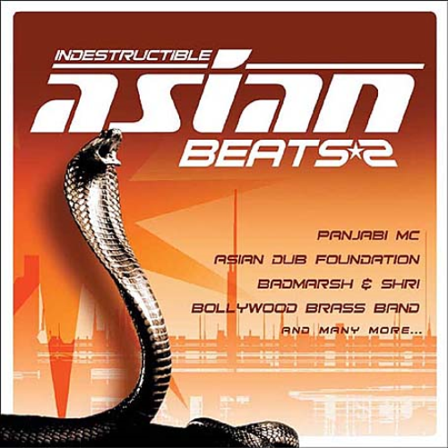 Indestructible Asian Beats 2 Album CD NEW Dub Foundation, Badmarsh and Shri Gift