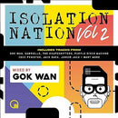 VARIOUS ARTISTS - GOK WAN PRESENTS ISOLATION NATION. VARIOUS ARTISTS CD GIFT